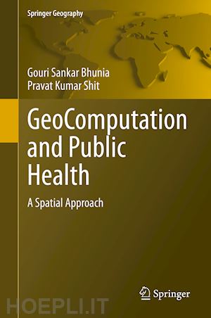 bhunia gouri sankar; shit pravat kumar - geocomputation and public health