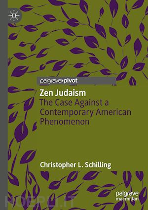 schilling christopher l. - zen judaism