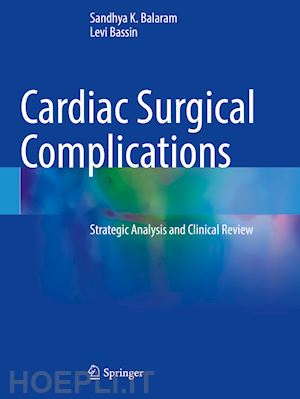 balaram sandhya k.; bassin levi - cardiac surgical complications