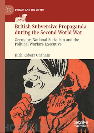 graham kirk robert - british subversive propaganda during the second world war