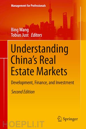 wang bing (curatore); just tobias (curatore) - understanding china’s real estate markets