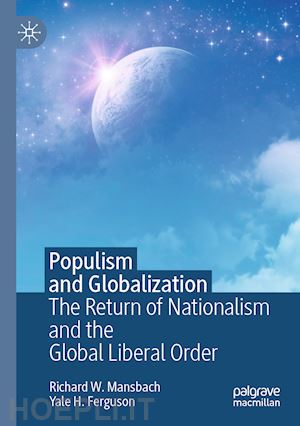 mansbach richard w.; ferguson yale h. - populism and globalization