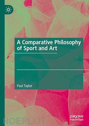 taylor paul - a comparative philosophy of sport and art
