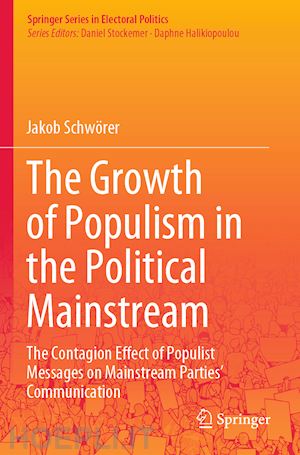 schwörer jakob - the growth of populism in the political mainstream