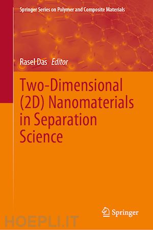 das rasel (curatore) - two-dimensional (2d) nanomaterials in separation science