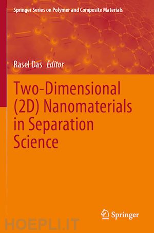 das rasel (curatore) - two-dimensional (2d) nanomaterials in separation science