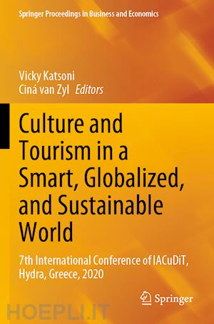 katsoni vicky (curatore); van zyl ciná (curatore) - culture and tourism in a smart, globalized, and sustainable world