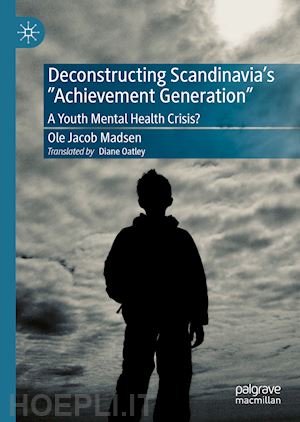 madsen ole jacob - deconstructing scandinavia's achievement generation