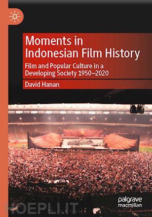 hanan david - moments in indonesian film history