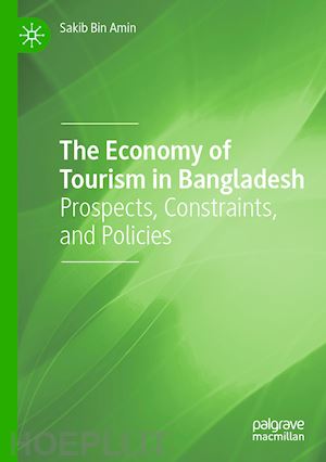 amin sakib bin - the economy of tourism in bangladesh