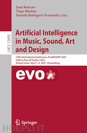 romero juan (curatore); martins tiago (curatore); rodríguez-fernández nereida (curatore) - artificial intelligence in music, sound, art and design