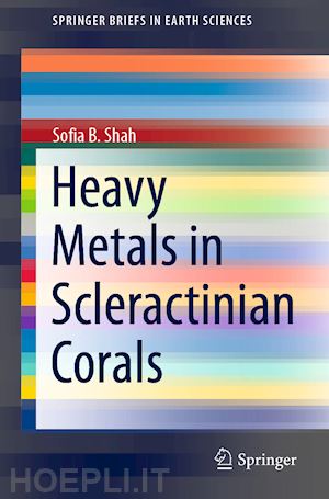 shah sofia b. - heavy metals in scleractinian corals
