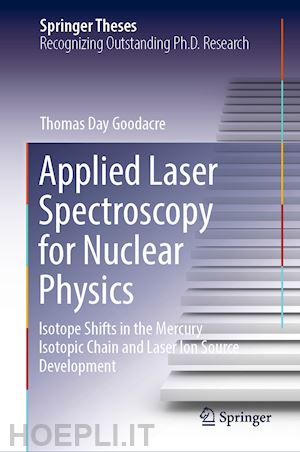 day goodacre thomas - applied laser spectroscopy for nuclear physics