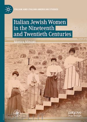 miniati monica - italian jewish women in the nineteenth and twentieth centuries