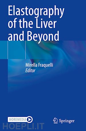 fraquelli mirella (curatore) - elastography of the liver and beyond