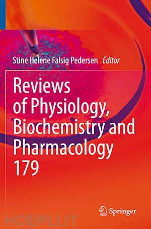 pedersen stine helene falsig (curatore) - reviews of physiology, biochemistry and pharmacology