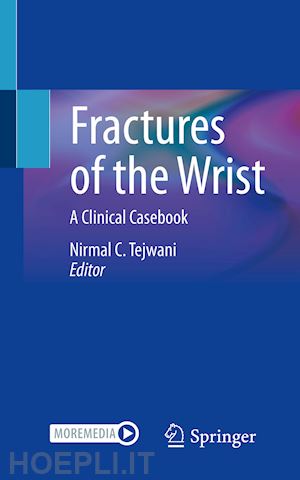 tejwani nirmal c. (curatore) - fractures of the wrist