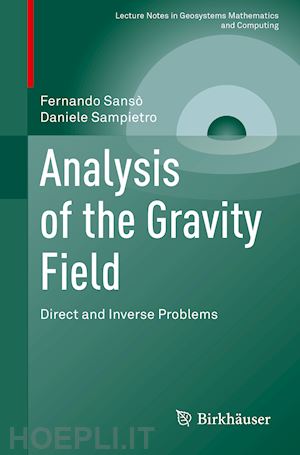 sansò fernando; sampietro daniele - analysis of the gravity field