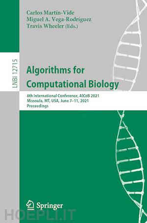 martín-vide carlos (curatore); vega-rodríguez miguel a. (curatore); wheeler travis (curatore) - algorithms for computational biology