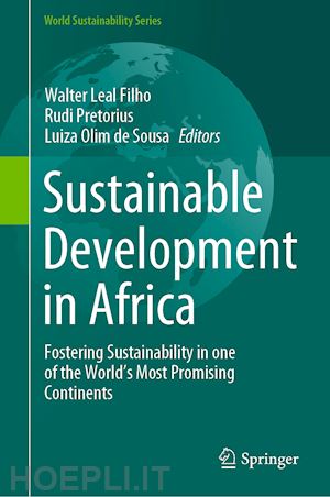leal filho walter (curatore); pretorius rudi (curatore); de sousa luiza olim (curatore) - sustainable development in africa