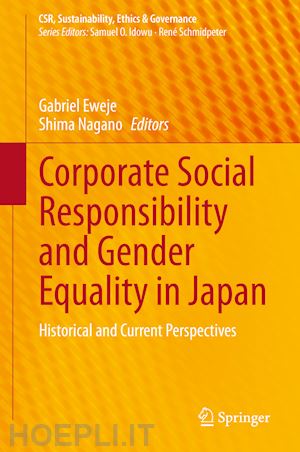 eweje gabriel (curatore); nagano shima (curatore) - corporate social responsibility and gender equality in japan