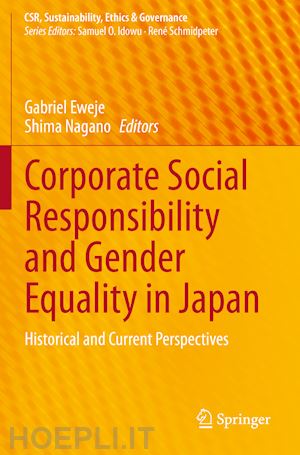 eweje gabriel (curatore); nagano shima (curatore) - corporate social responsibility and gender equality in japan