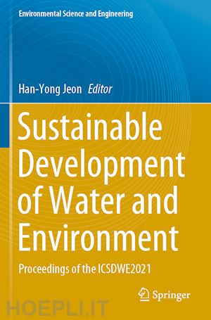 jeon han-yong (curatore) - sustainable development of water and environment