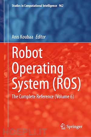 koubaa anis (curatore) - robot operating system (ros)