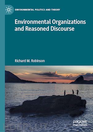 robinson richard m. - environmental organizations and reasoned discourse