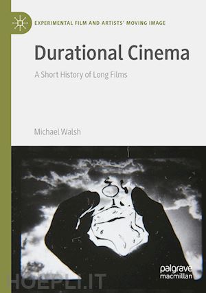 walsh michael - durational cinema