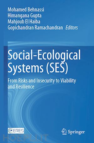 behnassi mohamed (curatore); gupta himangana (curatore); el haiba mahjoub (curatore); ramachandran gopichandran (curatore) - social-ecological systems (ses)