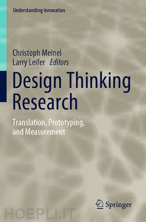 meinel christoph (curatore); leifer larry (curatore) - design thinking research