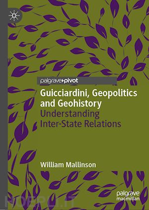 mallinson william - guicciardini, geopolitics and geohistory