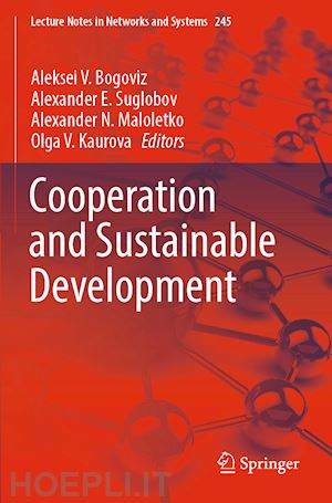 bogoviz aleksei v. (curatore); suglobov alexander e. (curatore); maloletko alexander n. (curatore); kaurova olga v. (curatore) - ?ooperation and sustainable development