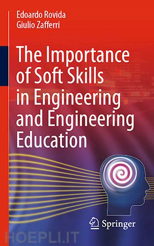rovida edoardo; zafferri giulio - the importance of soft skills in engineering and engineering education