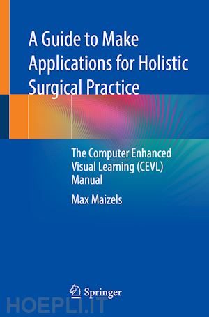 maizels max - a guide to make applications for holistic surgical practice
