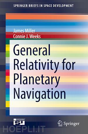 miller james; weeks connie j. - general relativity for planetary navigation
