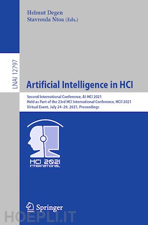 degen helmut (curatore); ntoa stavroula (curatore) - artificial intelligence in hci