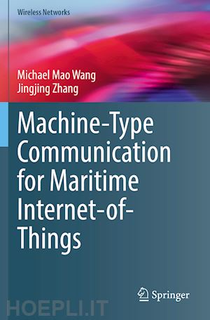 wang michael mao; zhang jingjing - machine-type communication for maritime internet-of-things