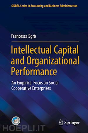 sgrò francesca - intellectual capital and organizational performance