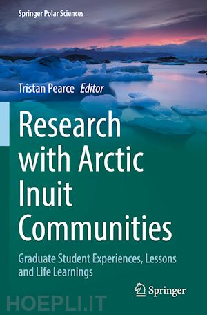 pearce tristan (curatore) - research with arctic inuit communities