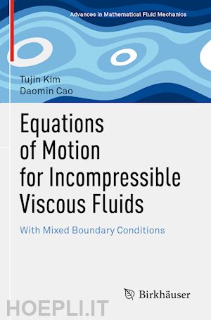kim tujin; cao daomin - equations of motion for incompressible viscous fluids