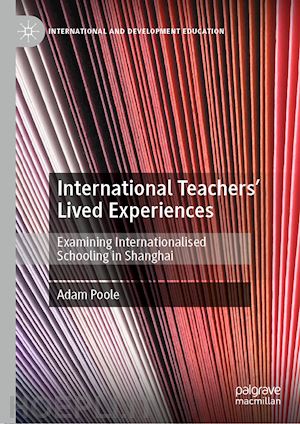 poole adam - international teachers’ lived experiences