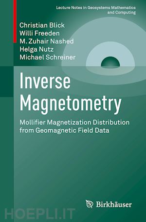 blick christian; freeden willi; nashed m. zuhair; nutz helga; schreiner michael - inverse magnetometry