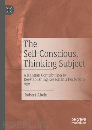 abele robert - the self-conscious, thinking subject