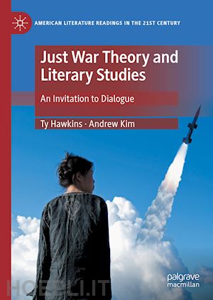 hawkins ty; kim andrew - just war theory and literary studies