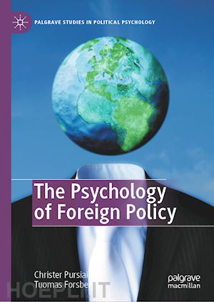 pursiainen christer; forsberg tuomas - the psychology of foreign policy