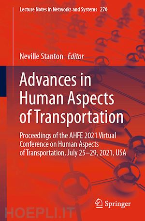 stanton neville (curatore) - advances in human aspects of transportation