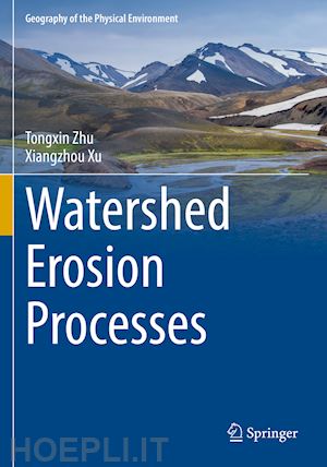 zhu tongxin; xu xiangzhou - watershed erosion processes