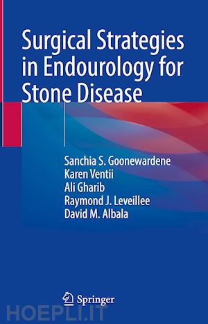 goonewardene sanchia s.; ventii karen; gharib ali; leveillee raymond j.; albala david m. - surgical strategies in endourology for stone disease